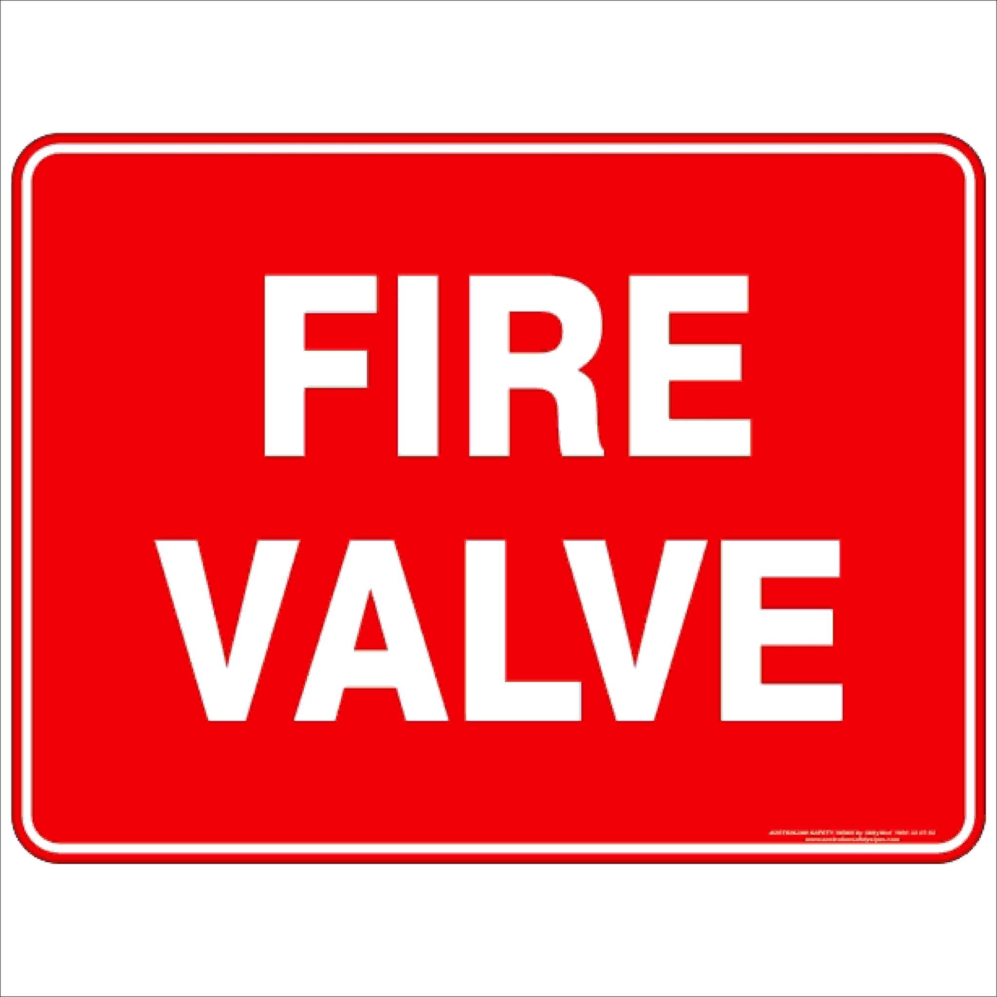 Fire Safety Signs FIRE VALVE TEXT