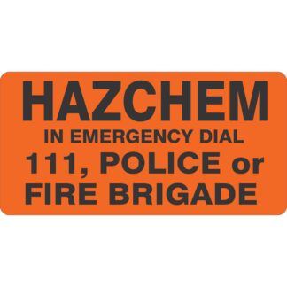 Hazchem Sign In Emergency Dial 111 Police Or Fire Brigade