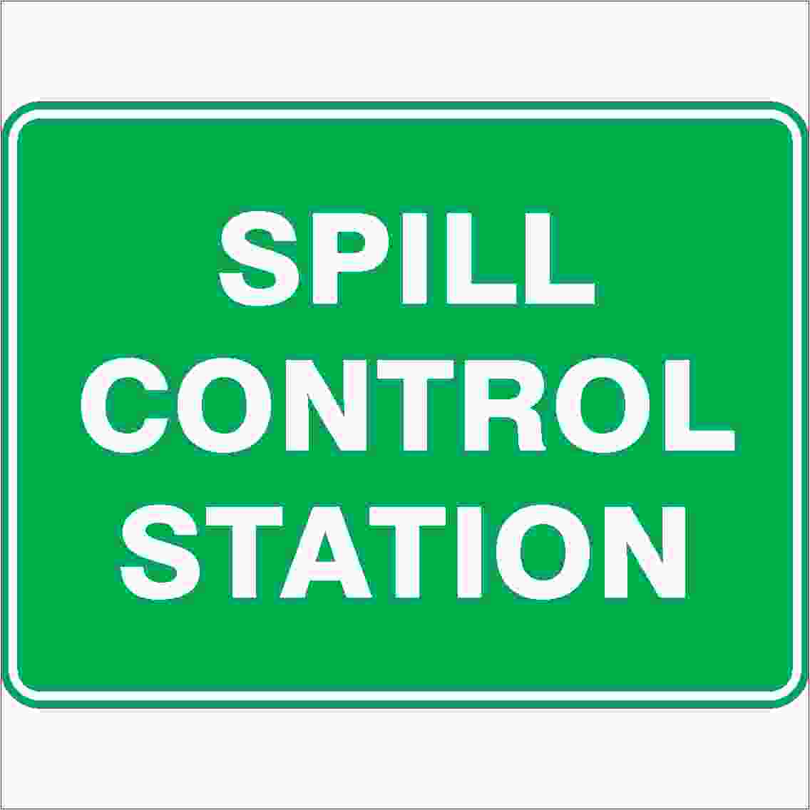 Emergency Signs SPILL CONTROL STATION