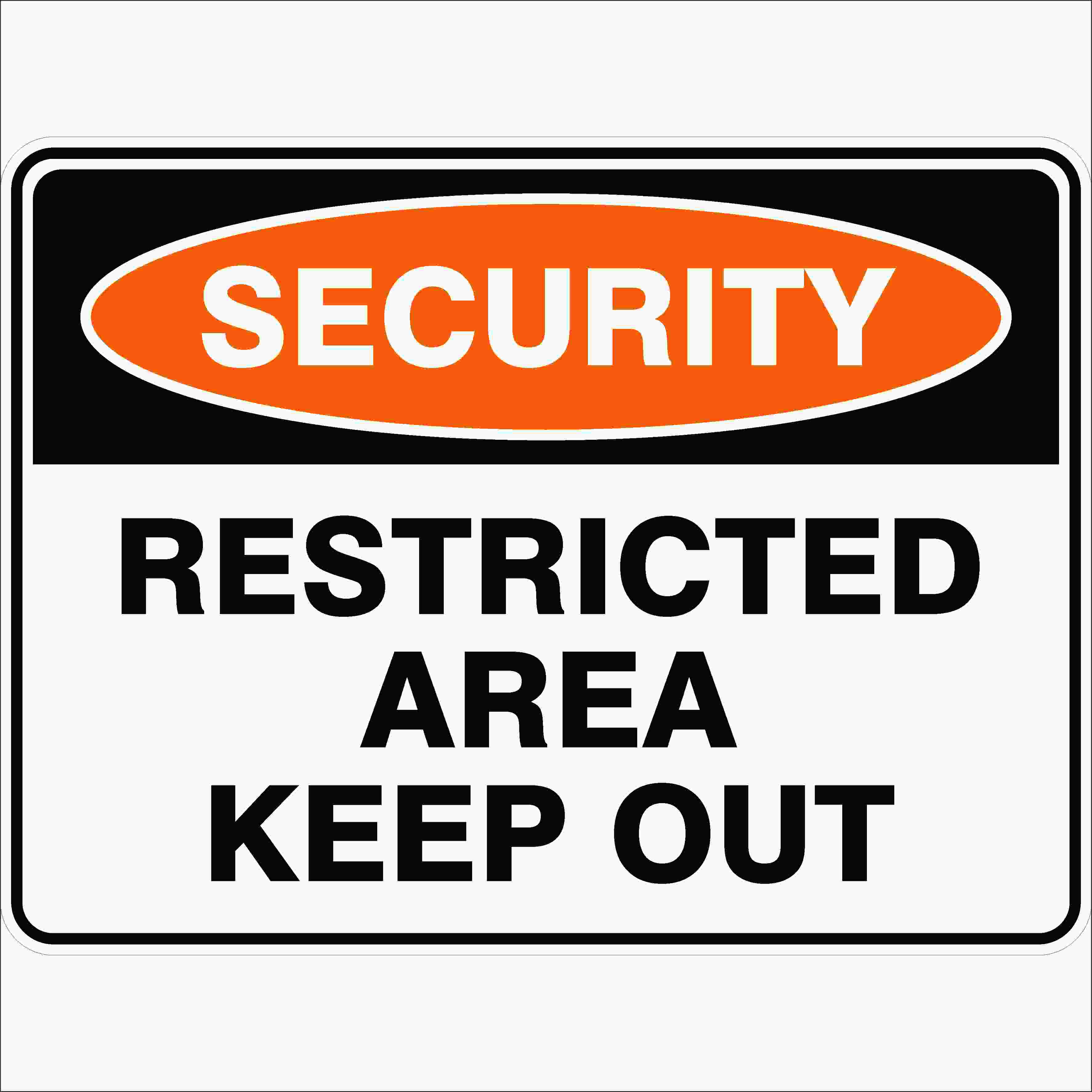 Security Signs RESTRICTED AREA KEEP OUT