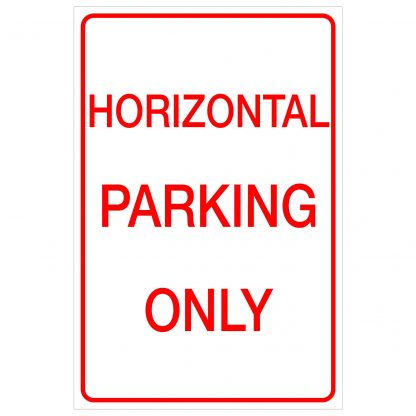 Horizontal Parking Only