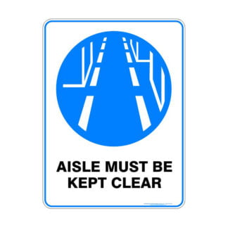 Mandatory Aisle Must Be Kept Clear