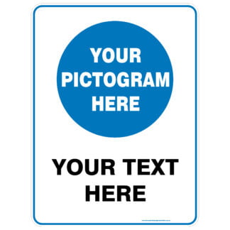 Mandatory Sign - Custom