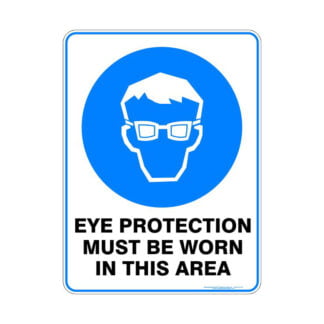 Eye Protection Must Be Worn In This Area