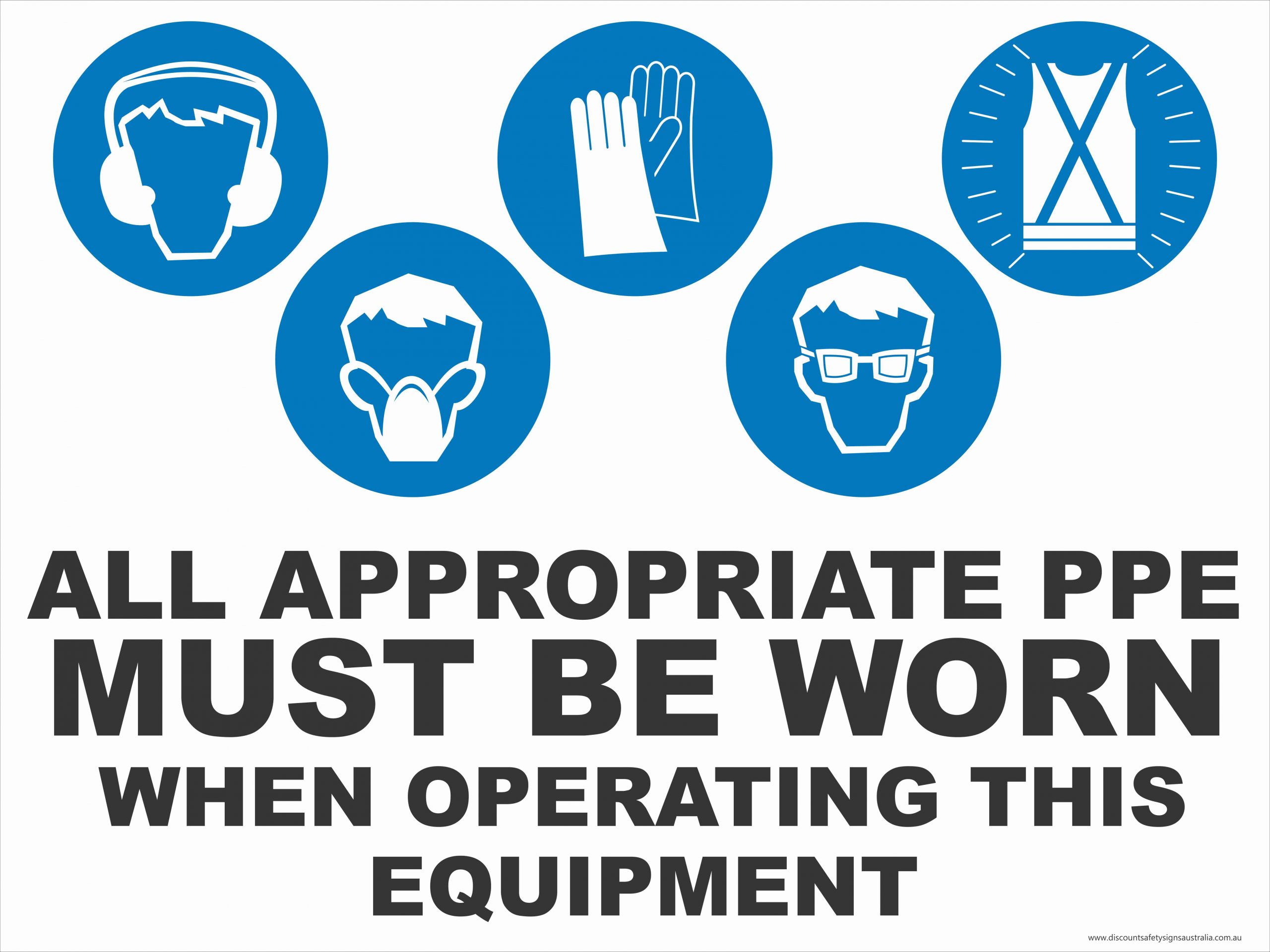 Multi-Condition PPE Signs APPROPRIATE PPE - WHEN OPERATING THIS EQUIPMENT - 5 CONDITION