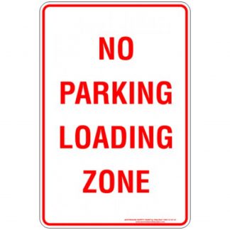 No Parking Loading Zone