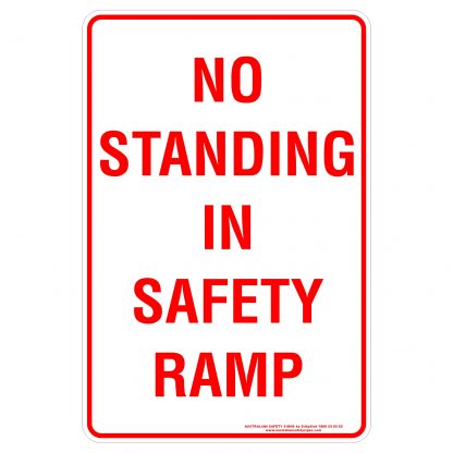 No Standing In Safety Ramp