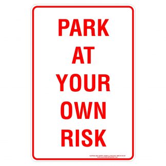 Park At Your Own Risk