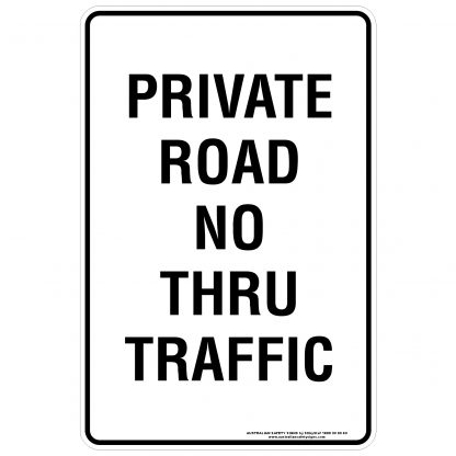 Private Road No Thru Traffic