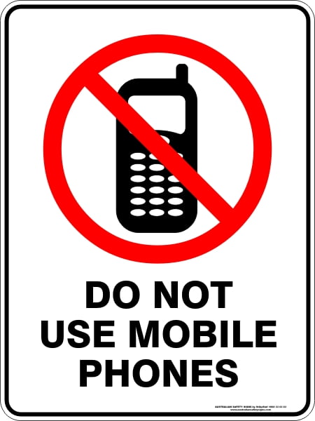 Prohibition Signs DO NOT USE MOBILE PHONES