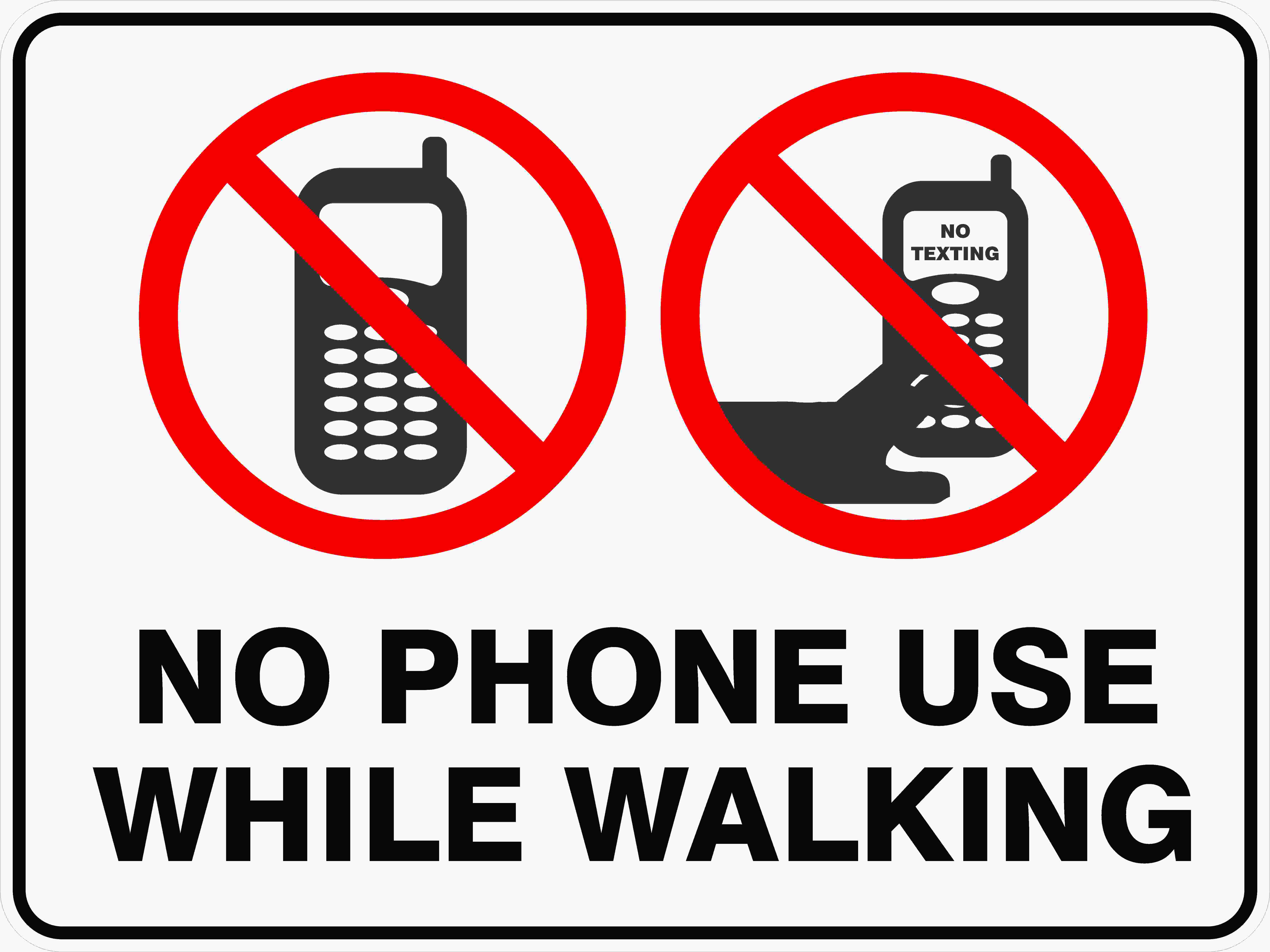 Prohibition Signs NO PHONE USE WHILE WALKING