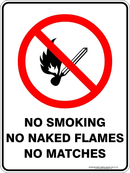 Prohibition Signs NO SMOKING NO NAKED FLAMES NO MATCHES