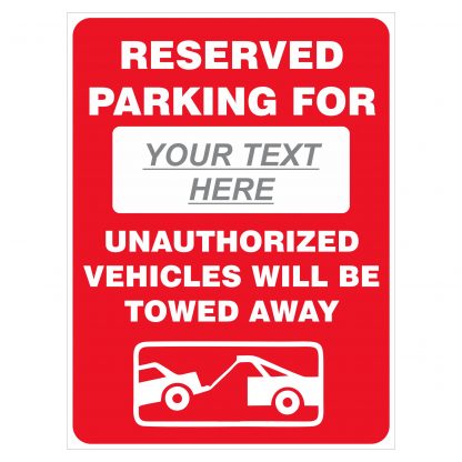 Reserved Parking For - Custom