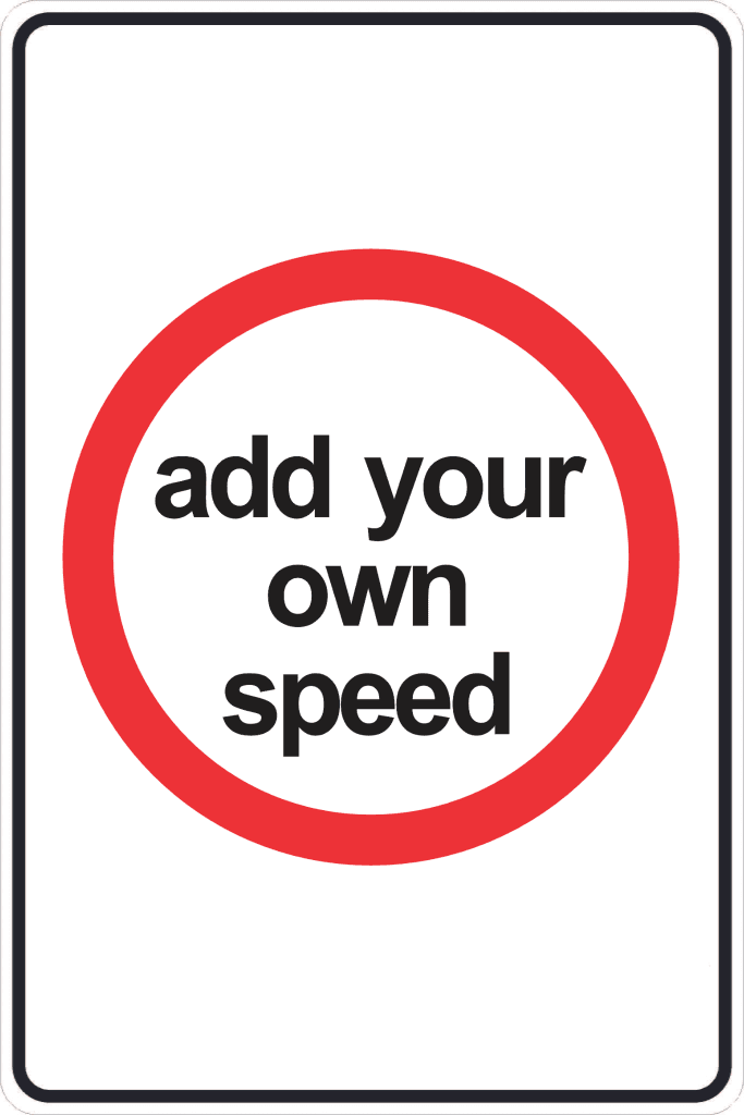 Speed Limit Custom - Discount Safety Signs New Zealand