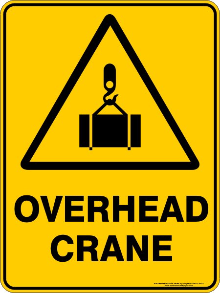 Warning Signs OVERHEAD CRANE