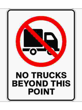 Prohibition No Trucks Beyond This Point