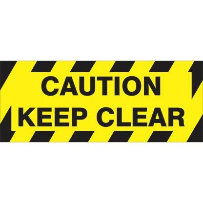 Caution Keep Clear - Floor Marker