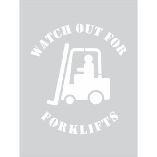Watch Out For Forklifts Stencil