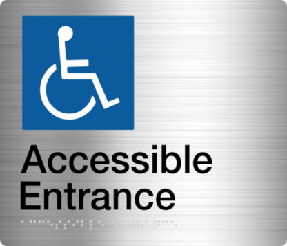 Accessible Entrance Sign Stainless Steel (Braille)