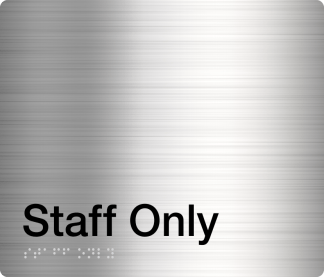 Staff Only Stainless Steel (Braille)