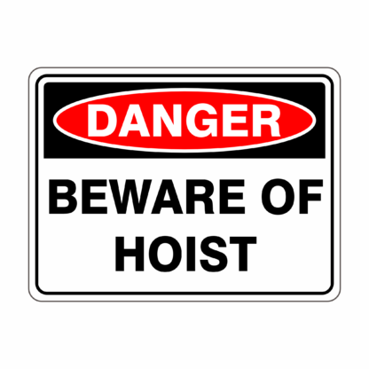 Beware Of Hoist