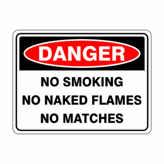 No Smoking No Naked Flames No Matches