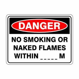 No Smoking Or Naked Flames Within X Meters
