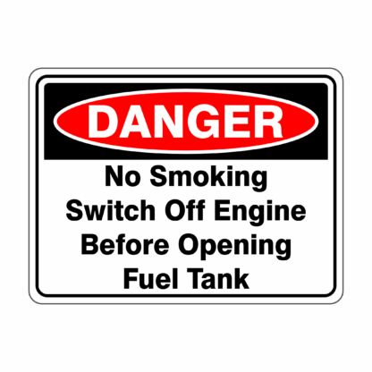 No Smoking Switch Off Engine Before Opening Fuel Tank