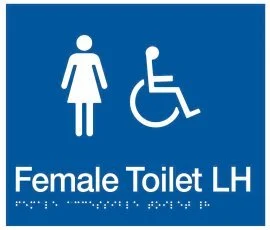 Female Accessible Toilet Left Hand Sign FDTLH-BLUE (Braille)