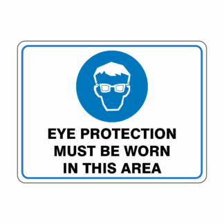 Mandatory Eye Protection Must Be Worn Landscape