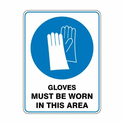 Gloves Must Be Worn In This Area - Discount Safety Signs New Zealand
