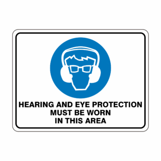 Mandatory Hearing And Eye Protection Horizontal