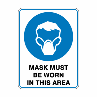 Mandatory Mask Must Be Worn