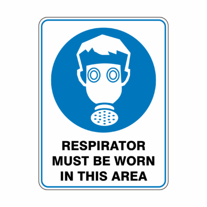 Mandatory Respirator Must Be Worn