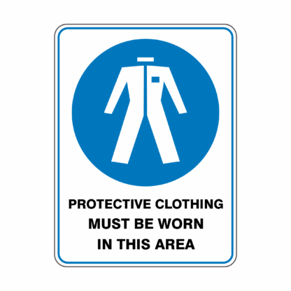 Mandatory Protective Clothing Protection Must Be Worn