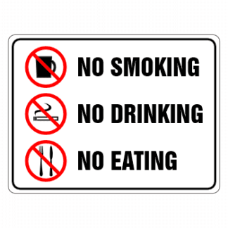 No Smoking No Drinking No Eating