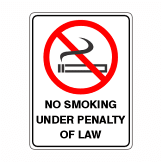 No Smoking Under Penalty Of Law